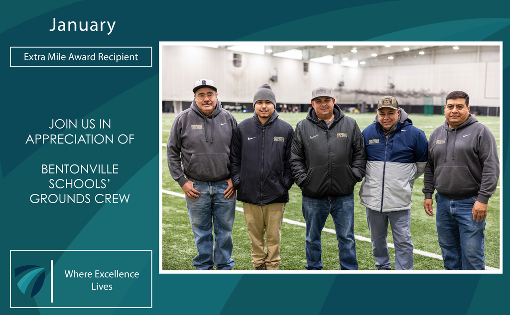 Extra Mile Award Recipients Bentonville Schools' Ground Crew
